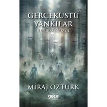 Gerçeküstü Yankılar İlk Birkaç Yüzyıl Gece Kitaplığı
