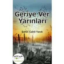Geriye Ver Yarınları - Şahin Cahit Yanık