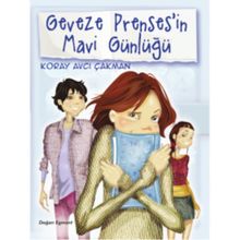 Geveze Prenses'in Mavi Günlüğü 2 - Koray Avcı Çakman