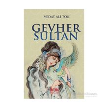 Gevher Sultan - Vedat Ali Tok