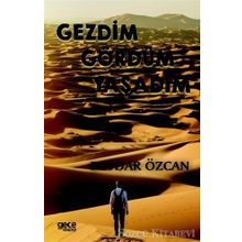 Gezdim Gördüm Yaşadım - Baydar Özcan