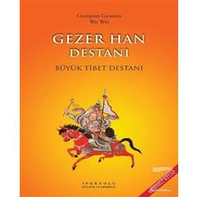 Gezer Han Destanı - Gyanpian Gyamco