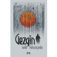 GEZGIN - SADIK YALSIZUÇANLAR