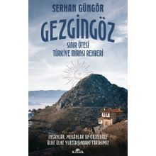 Gezgingöz - Serhan Güngör