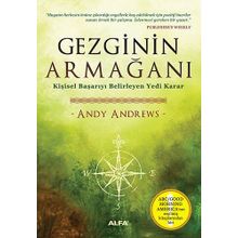 GEZGININ ARMAĞANI KİŞİSEL BAŞARIYI BELIRLEYEN YEDI KARAR - ANDY ANDREWS