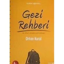 Gezi Rehberi Orhan Kural