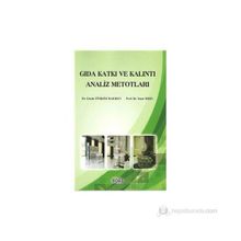 Gıda Katkı ve Kalıntı Analiz Metotları - Dr. Gözde Türköz Bakırcı Yaşar Hışıl