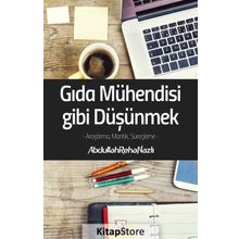 Gıda Mühendisi Gibi Düşünmek - Abdullah Reha Nazlı