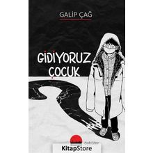 Gidiyoruz Çocuk - Galip Çağ