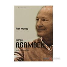 GIORGIO AGAMBEN - ALEX MURRAY