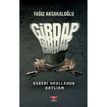 Girdap - Askeri Okullarda Katliam Yağız Aksakaloğlu