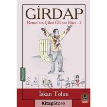 Girdap-Remzi'nin Çilesi Ölünce Biter 2 - İskan Tolun