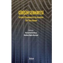 Girişim Sermayesi İslam Ekonomisi Açısından Bir İnceleme İktisat Yayınları