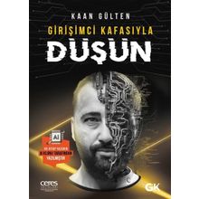 Girişimci Kafasıyla Düşün - Kaan Gülten