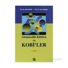 GIRIŞIMCILIK KÜLTÜRÜ VE KOBI'LER - ADNAN ÇELIK;TAHIR AKGEMCI
