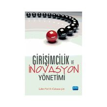 Girişimcilik ve İnovasyon Yönetimi - Yrd. Doç. Dr. Kahraman Çatı