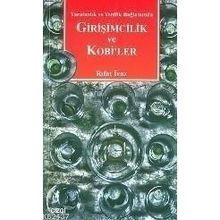 GİRİŞİMCİLİK VE KOBI´LER YARATICILIK VE YENILIK BAĞLAMINDA - RIFAT İRAZ