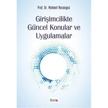 Girişimcilikte Güncel Konular ve Uygulamalar - Mehmet Marangoz
