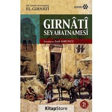 GIRNATİ SEYAHATNAMESI - EBU HAMID MUHAMMED EL GIRNATİ