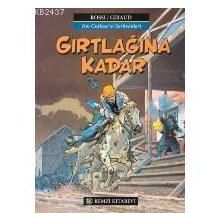 GIRTLAĞINA KADAR - JEAN GIRAUD