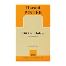 GIT GEL DOLAP - HAROLD PINTER