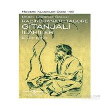 GITANJALI İLAHİLER - RABINDRANATH TAGORE