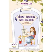 Gizemli Baskülün Tuhaf Maceraları - Mehtap Gül