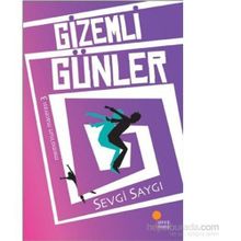 GIZEMLI GÜNLER - SEVGI SAYGI