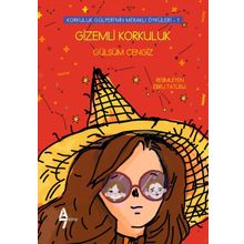 Gizemli Korkuluk - Gülsüm Cengiz