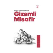 Gizemli Misafir Kuran Kıssalarından Bugüne Ayşe Şeker Kılıç