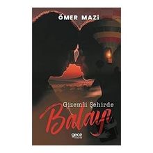 Gizemli Şehirde Balayı - Ömer Mazi