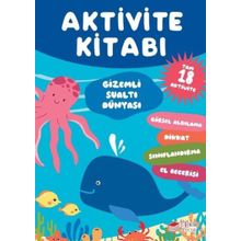 Gizemli Sualtı Dünyası The Çocuk Aktivite Kitabı
