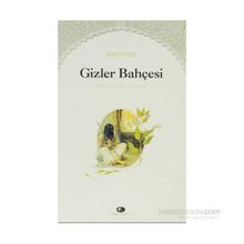 GIZLER BAHÇESI - GENEL