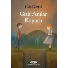 Gizli Anılar Kuyusu - Filiz Özdem