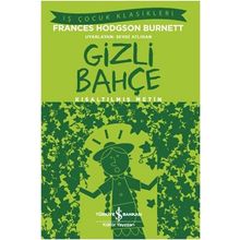 Gizli Bahçe Kısaltılmış Metin - Frances Hodgson Burnett