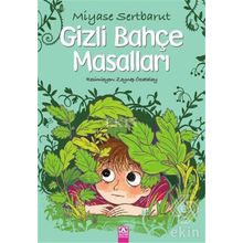 Gizli Bahçe Masalları - Miyase Sertbarut