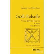 GIZLI FELSEFE YA DA BÜYÜ FELSEFESI II SAYI BÜYÜSÜ - AGRIPPA VON NETTESHEIM