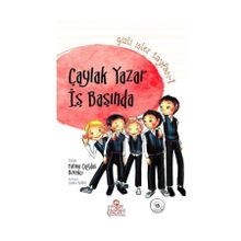 Gizli İşler Tayfası 1 - Çaylak Yazar İş Başında - Fatma Çağdaş Börekçi