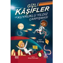 Gizli Kaşifler ve Kuyruklu Yıldız Çarpışması - SJ King
