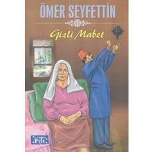 Gizli Mabet - Ömer Seyfeddin