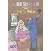 Gizli Mabet - Ömer Seyfettin