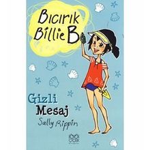 Gizli Mesaj - Bıcırık Billie B - Sally Rippin