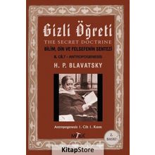 Gizli Öğreti 2-Helena Petrovna Blavatsky-Mitra Yayınları