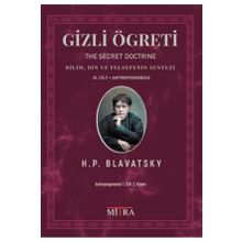 Gizli Öğreti 3. Cilt The Secret Doctrine Helena Petrovna Blavatsky Mitra Yayınları