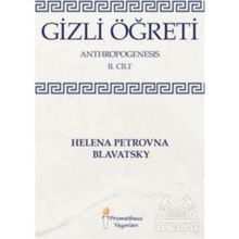 Gizli Öğreti - Kozmogenesis 2.Cilt - Helena Petrovna Blavatsky