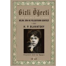 Gizli Öğreti The Secret Doctrine - helena petrouna blavatsky