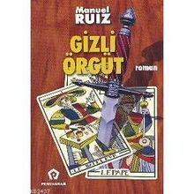 GIZLI ÖRGÜT - MANUEL RUIZ