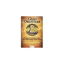 GIZLI ÖRGÜTLER - JOHN LAWRENCE REYNOLDS