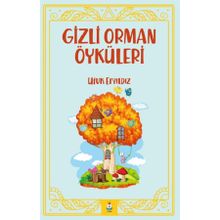 Gizli Orman Öyküleri - Ufuk Eryıldız
