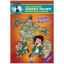 GIZLI SERVISTEN JEREMY BROWN MUMYANIN LANETI - SIMON CHESHIRE